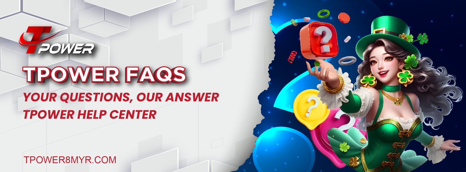 Frequently Asked Questions (FAQ) 1 Tpower FAQS